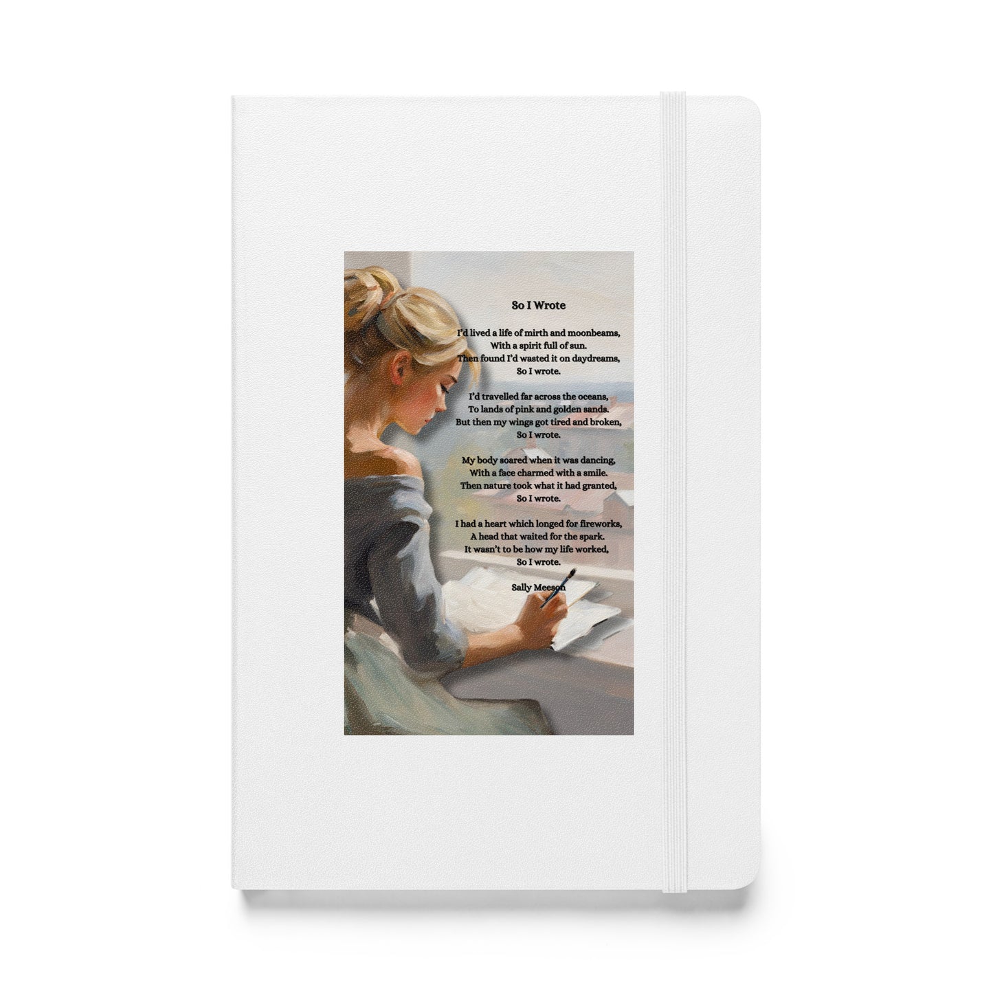 'So I Wrote' hardcover bound notebook with impressionist oil style artwork and original poem by writer Sally Meeson