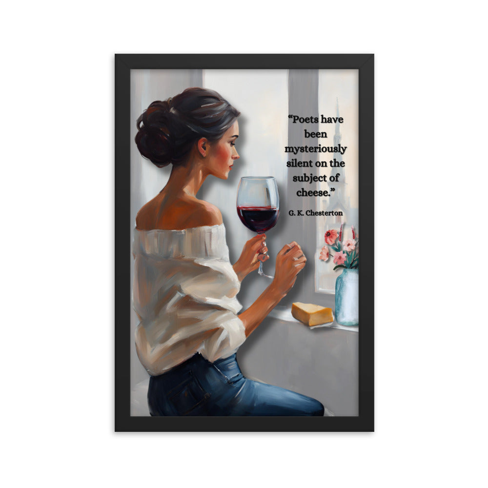'Cheese' framed photo paper poster with impressionist oil style artwork and quote by G.K. Chesterton