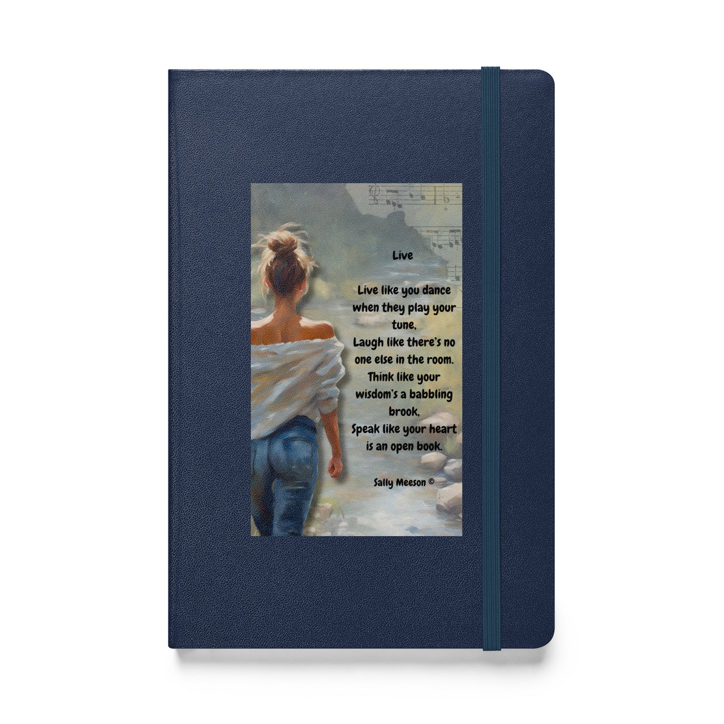 'Live' hardcover bound notebook with impressionist oil style artwork and original poem by writer Sally Meeson