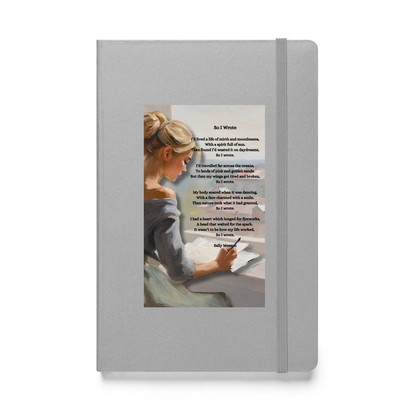 'So I Wrote' hardcover bound notebook with impressionist oil style artwork and original poem by writer Sally Meeson