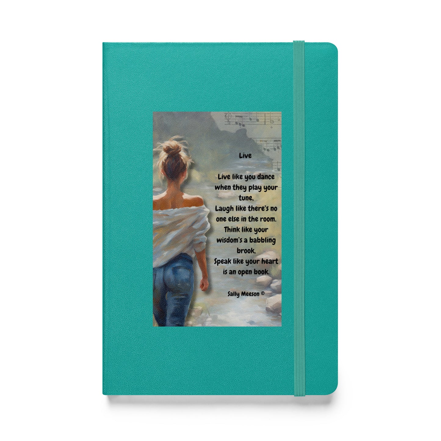 'Live' hardcover bound notebook with impressionist oil style artwork and original poem by writer Sally Meeson