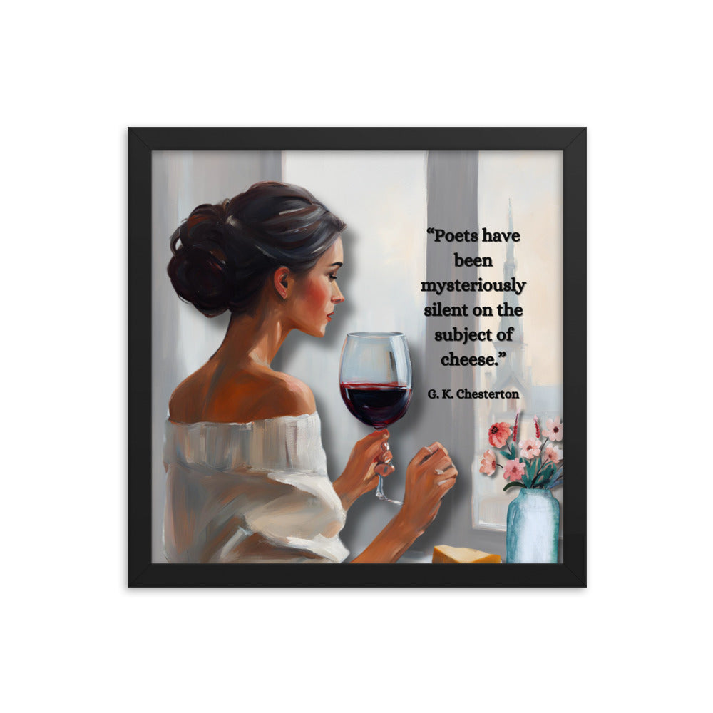 'Cheese' framed photo paper poster with impressionist oil style artwork and quote by G.K. Chesterton