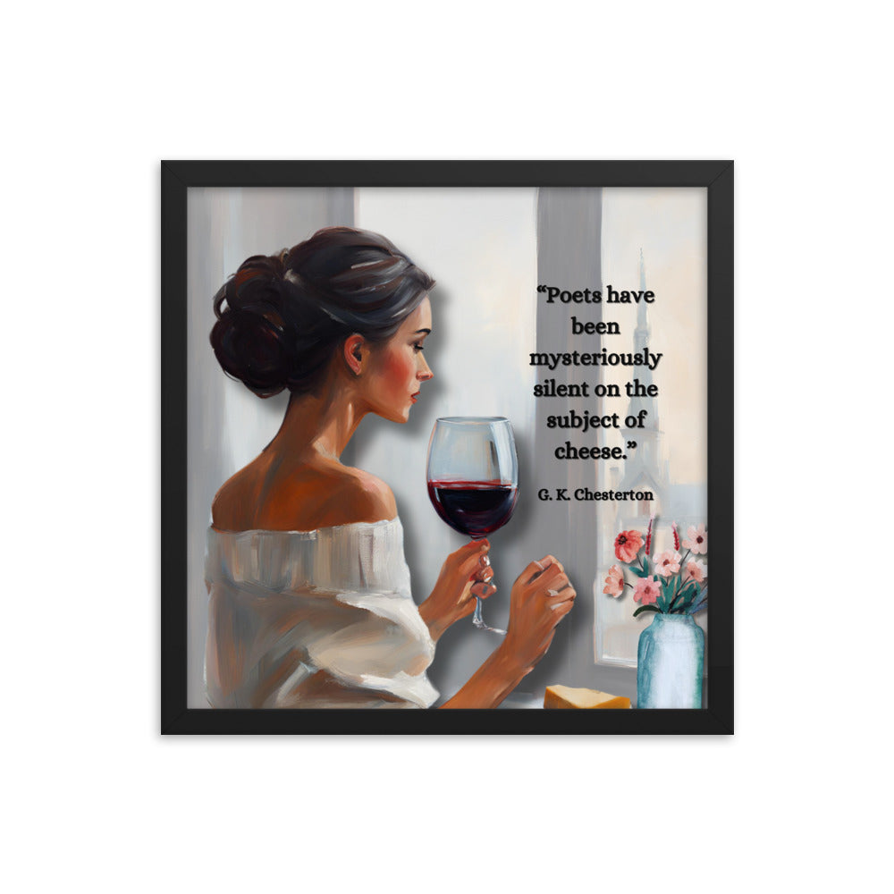 'Cheese' framed photo paper poster with impressionist oil style artwork and quote by G.K. Chesterton