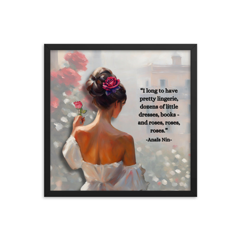 'Roses' framed photo paper poster with impressionist oil style artwork and quote from Anaïs Nin