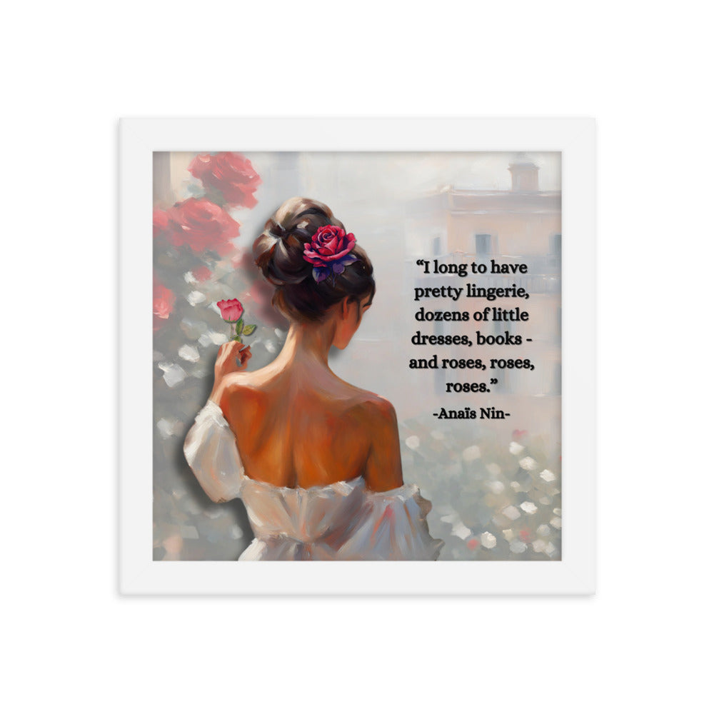 'Roses' framed photo paper poster with impressionist oil style artwork and quote from Anaïs Nin