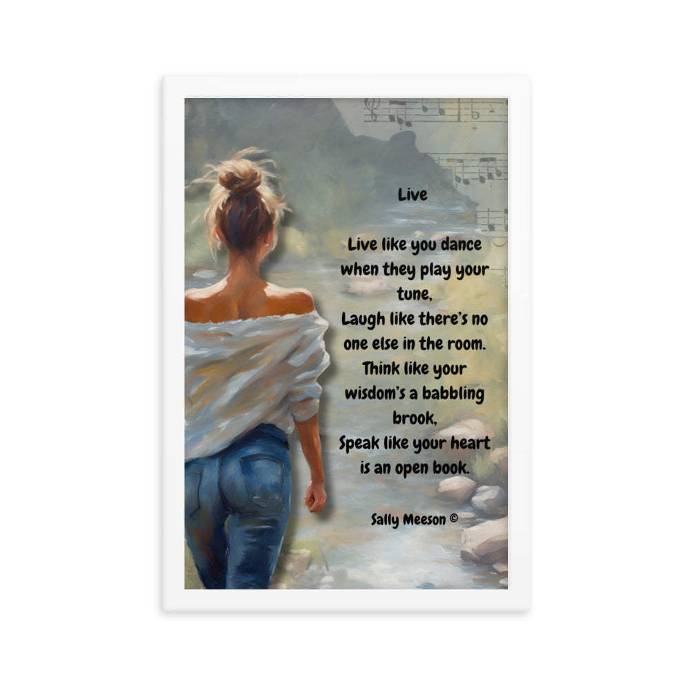 'Live' framed photo paper poster with impressionist oil style artwork and original poem by writer Sally Meeson