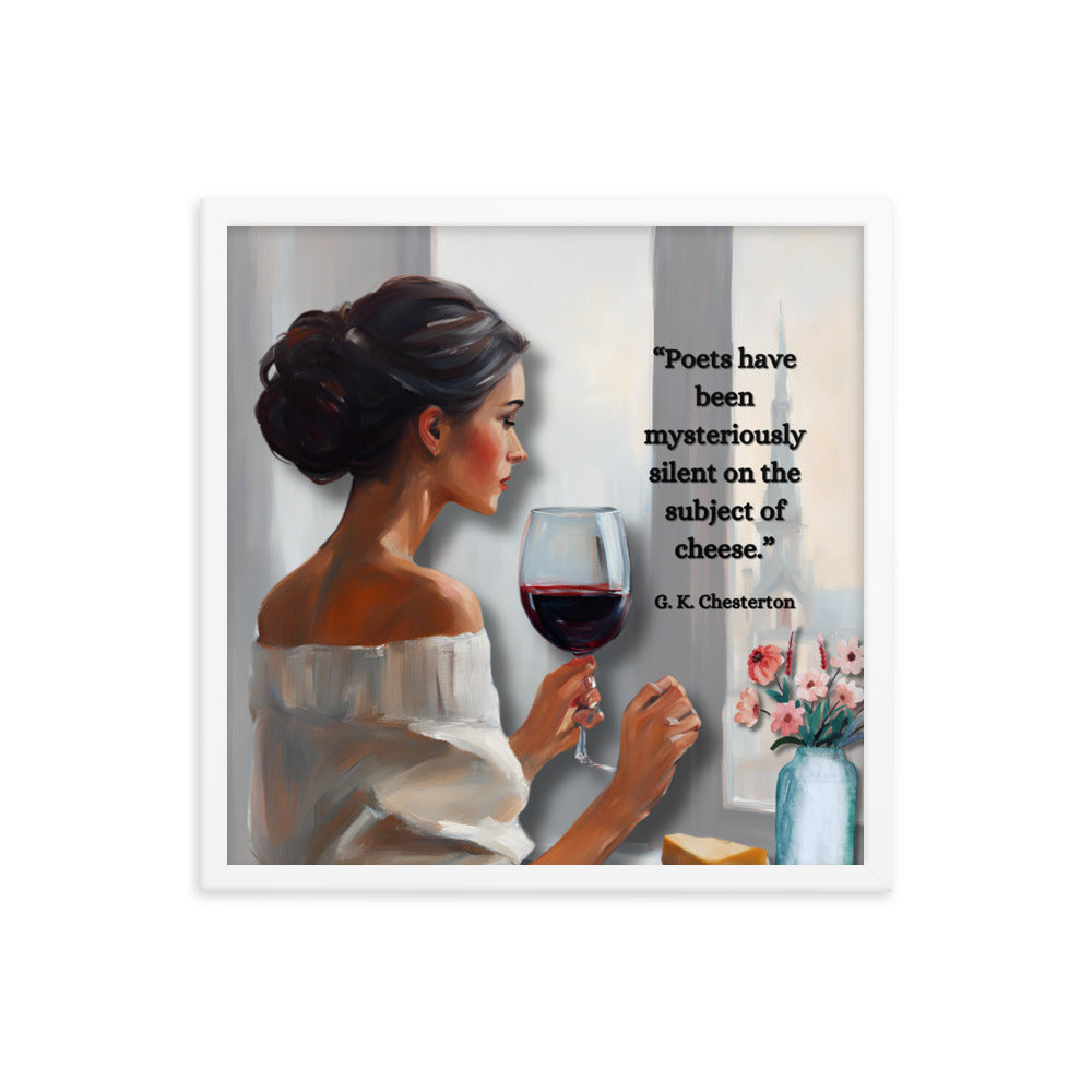 'Cheese' framed photo paper poster with impressionist oil style artwork and quote by G.K. Chesterton