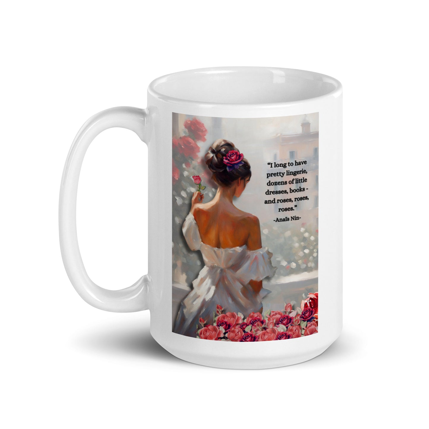 'Roses' white glossy mug with impressionist style artwork and quote by diarist Anaïs Nin